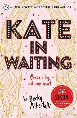 Kate in Waiting - Becky Albertalli - cover