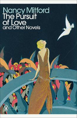 The Pursuit of Love: With Love in a Cold Climate and The Blessing - Nancy Mitford - cover