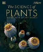 The Science of Plants: Inside their Secret World