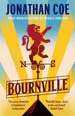 Bournville: From the bestselling author of Middle England