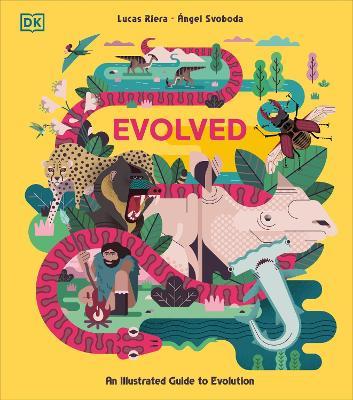 Evolved: An Illustrated Guide to Evolution - Lucas Riera - cover