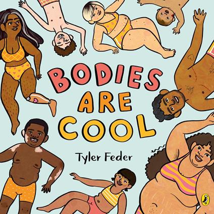 Bodies Are Cool - Tyler Feder - ebook