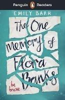 Penguin Readers Level 5: The One Memory of Flora Banks (ELT Graded Reader) - Emily Barr - cover