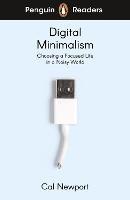 Penguin Readers Level 7: Digital Minimalism (ELT Graded Reader) - Cal Newport - cover