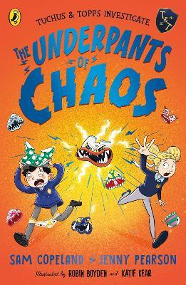 The Underpants of Chaos - Sam Copeland,Jenny Pearson - cover