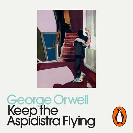 Keep the Aspidistra Flying