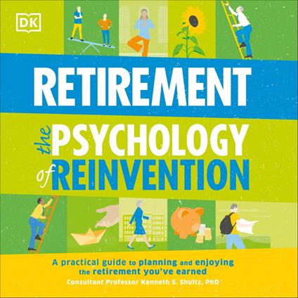 Happy Retirement - The Psychology of Reinvention