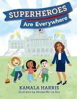 Superheroes Are Everywhere - Kamala Harris - cover