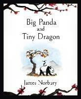 Big Panda and Tiny Dragon: The beautifully illustrated Sunday Times bestseller about friendship and hope 2021
