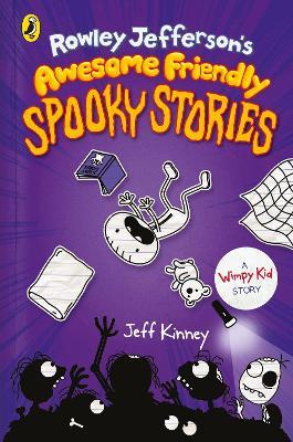 Rowley Jefferson's Awesome Friendly Spooky Stories - Jeff Kinney - cover