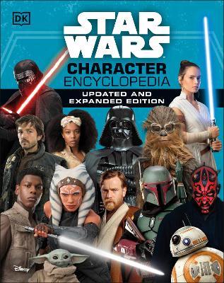 Star Wars Character Encyclopedia Updated And Expanded Edition - Simon Beecroft,Pablo Hidalgo,Elizabeth Dowsett - cover