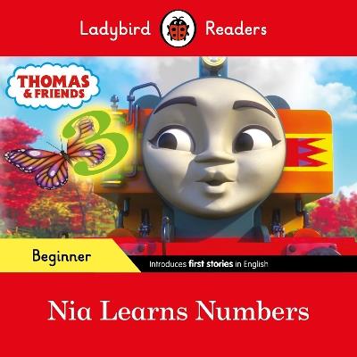Ladybird Readers Beginner Level - Thomas the Tank Engine - Nia Learns Numbers (ELT Graded Reader) - Ladybird,Thomas the Tank Engine - cover