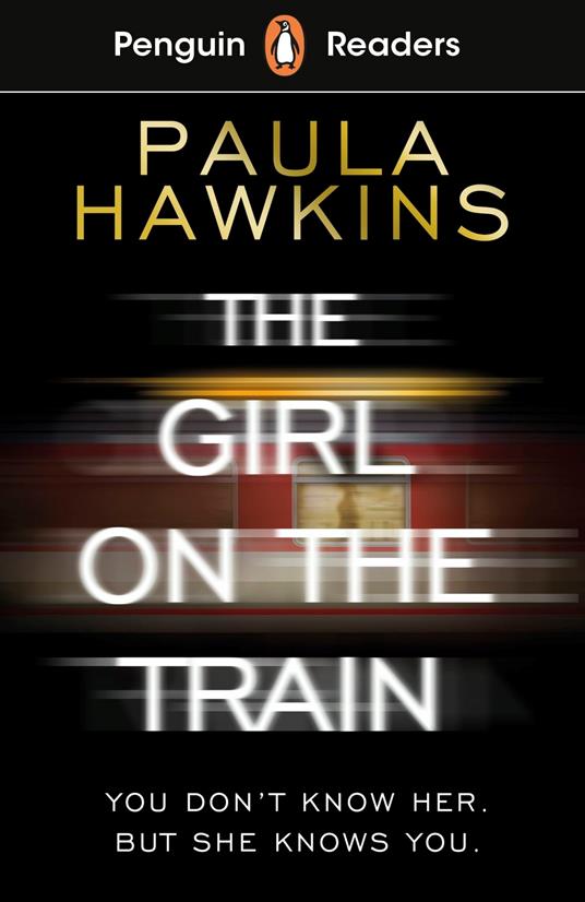 Penguin Readers Level 6: The Girl on the Train (ELT Graded Reader) - Paula Hawkins - ebook