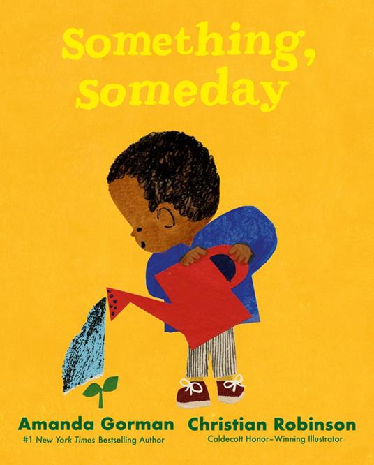 Something, Someday - Amanda Gorman,Christian Robinson - ebook