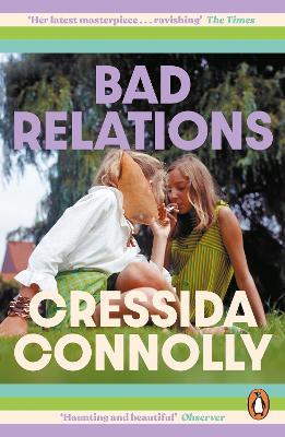 Bad Relations - Cressida Connolly - cover
