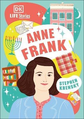 DK Life Stories Anne Frank - Stephen Krensky - cover