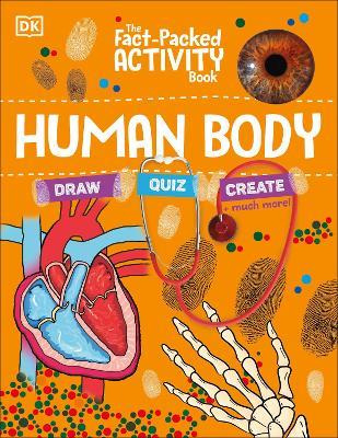 The Fact-Packed Activity Book: Human Body - DK - cover