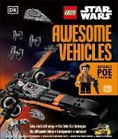 LEGO Star Wars Awesome Vehicles: With Poe Dameron Minifigure and Accessory - Simon Hugo - cover