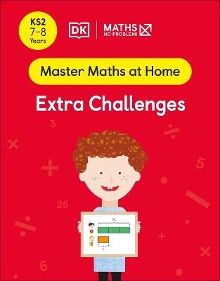 Maths — No Problem! Extra Challenges, Ages 7-8 (Key Stage 2) - Maths — No Problem! - cover