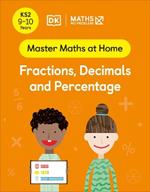 Maths — No Problem! Fractions, Decimals and Percentage, Ages 9-10 (Key Stage 2)