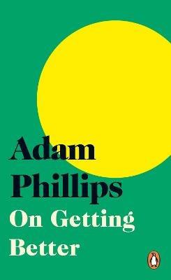 On Getting Better - Adam Phillips - cover