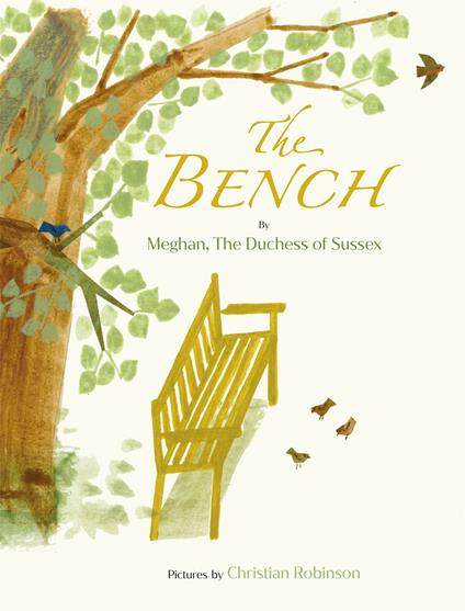 The Bench - Meghan The Duchess of Sussex,Christian Robinson - ebook