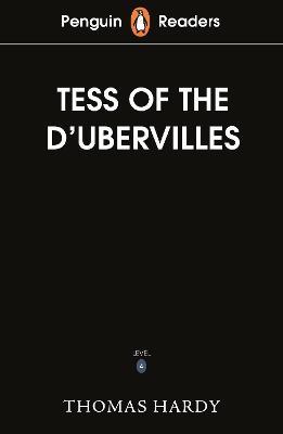Penguin Readers Level 6: Tess of the D'Urbervilles (ELT Graded Reader) - Thomas Hardy - cover