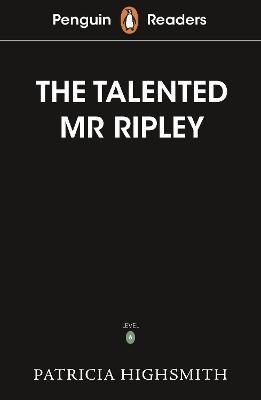 Penguin Readers Level 6: The Talented Mr Ripley (ELT Graded Reader) - Patricia Highsmith - cover