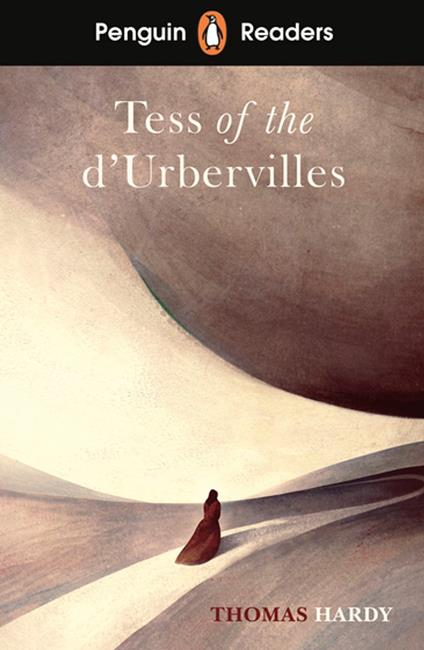 Penguin Readers Level 6: Tess of the D'Urbervilles (ELT Graded Reader) - Thomas Hardy - ebook