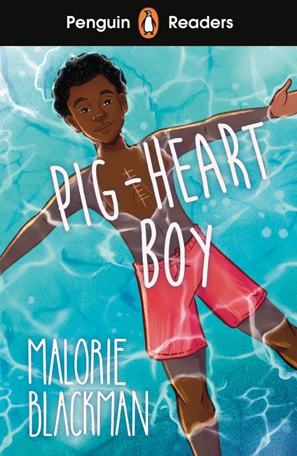 Penguin Readers Level 4: Pig-Heart Boy (ELT Graded Reader) - Malorie Blackman - ebook