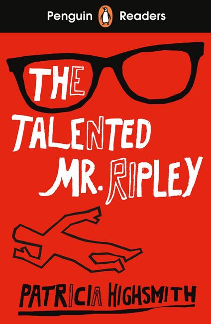 Penguin Readers Level 6: The Talented Mr Ripley (ELT Graded Reader) - Patricia Highsmith - ebook