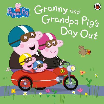 Peppa Pig: Granny and Grandpa Pig's Day Out - Peppa Pig - cover