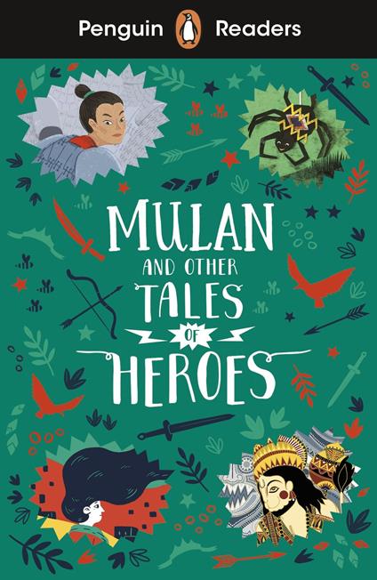 Penguin Readers Level 2: Mulan and Other Tales of Heroes (ELT Graded Reader) - Penguin Books - ebook