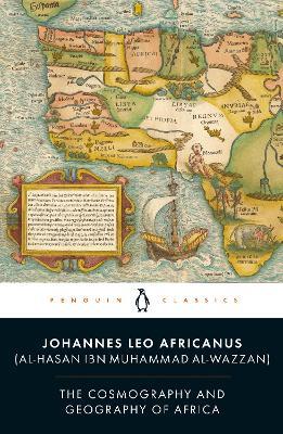 The Cosmography and Geography of Africa - Leo Africanus - cover