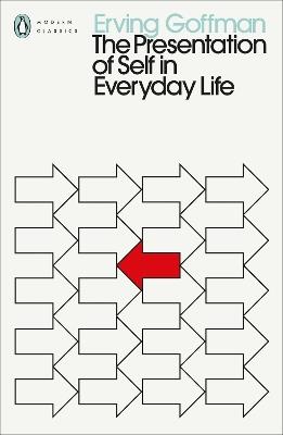 The Presentation of Self in Everyday Life - Erving Goffman - cover