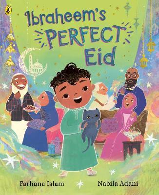 Ibraheem’s Perfect Eid - Farhana Islam - cover