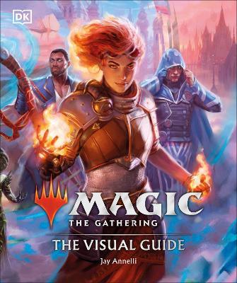 Magic The Gathering The Visual Guide - Jay Annelli - cover
