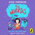 The Worries: Jaz and the New Baby