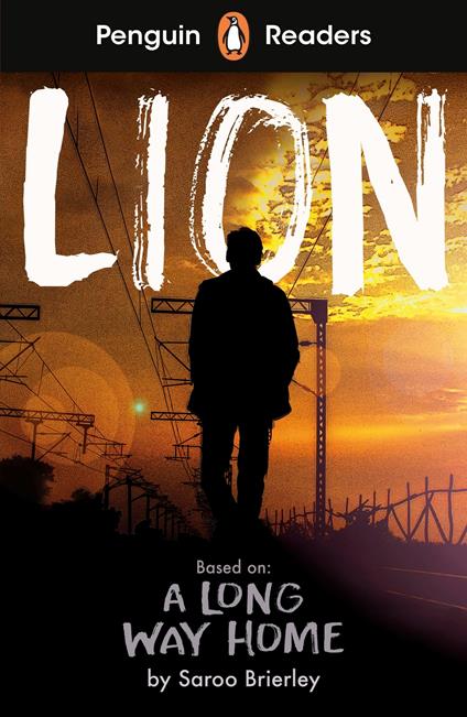 Penguin Readers Level 4: Lion (ELT Graded Reader) - Saroo Brierley - ebook
