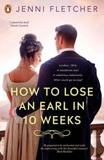 How to Lose an Earl in Ten Weeks