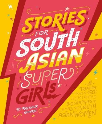 Stories for South Asian Supergirls - Raj Kaur Khaira - cover