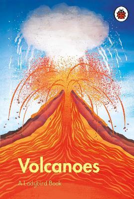 A Ladybird Book: Volcanoes - Ladybird - cover