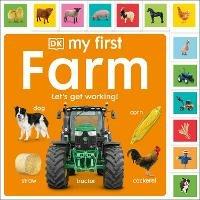 My First Farm: Let's Get Working! - DK - cover
