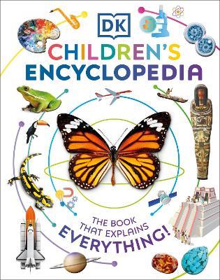 DK Children's Encyclopedia: The Book That Explains Everything - DK - cover