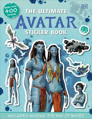 The Ultimate Avatar Sticker Book: Includes Avatar The Way of Water - Matt Jones - cover