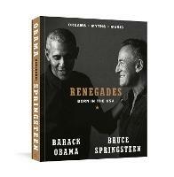 Renegades: Born in the USA - Barack Obama,Bruce Springsteen - cover
