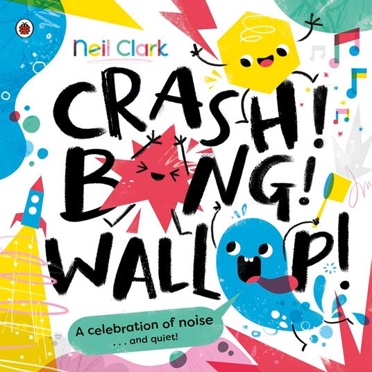 Crash! Bang! Wallop! - Neil Clark - ebook