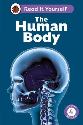 The Human Body: Read It Yourself - Level 4 Fluent Reader - Ladybird - cover