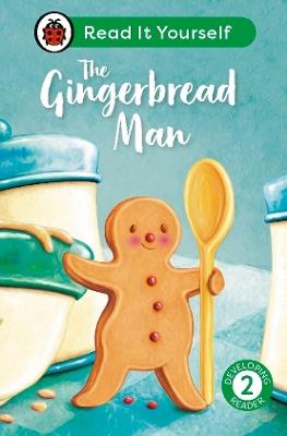 The Gingerbread Man: Read It Yourself - Level 2 Developing Reader - Ladybird - cover