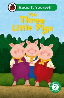 The Three Little Pigs: Read It Yourself - Level 2 Developing Reader - Ladybird - cover